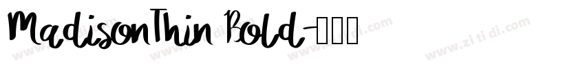 MadisonThin Bold字体转换
